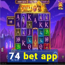 74 bet app